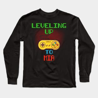 Promoted To MIA T-Shirt Unlocked Gamer Leveling Up Long Sleeve T-Shirt